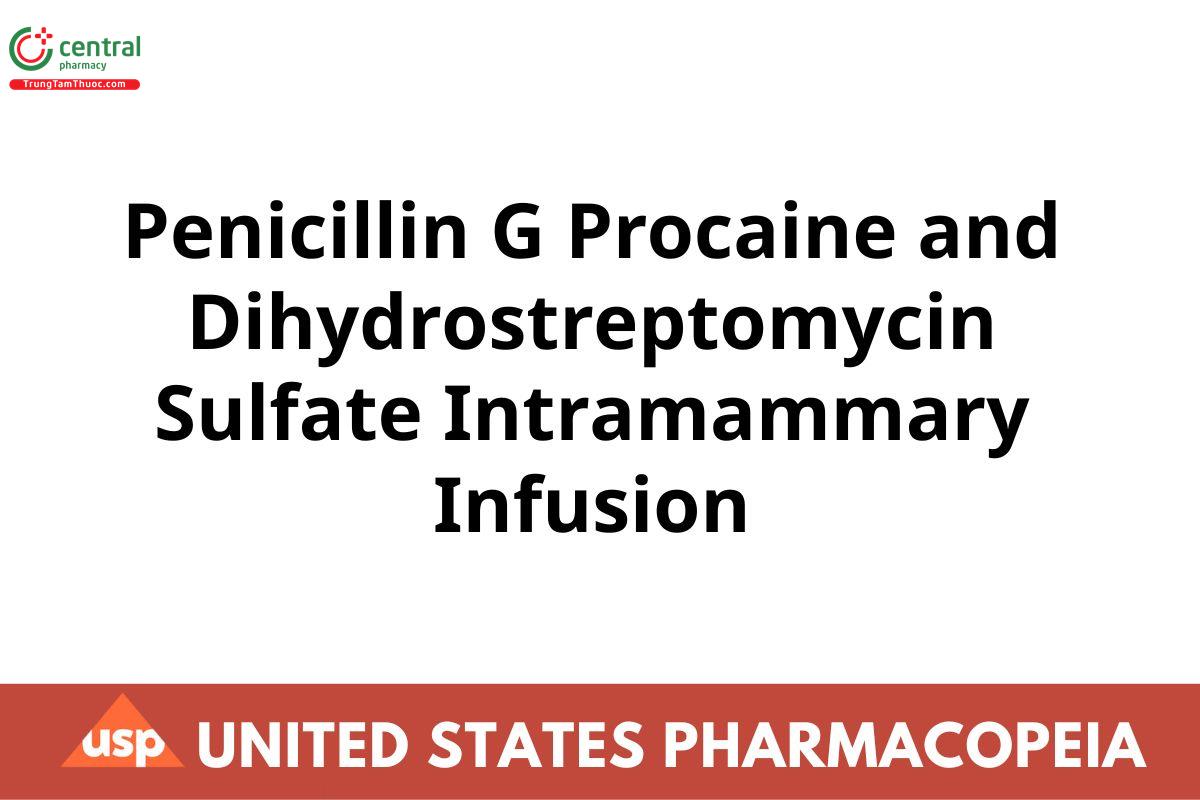 Penicillin G Procaine and Dihydrostreptomycin Sulfate Intramammary Infusion