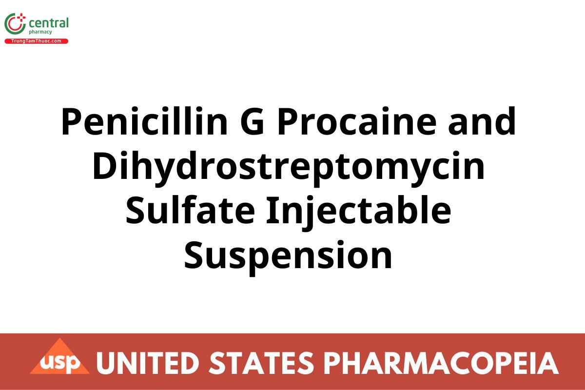 Penicillin G Procaine and Dihydrostreptomycin Sulfate Injectable Suspension