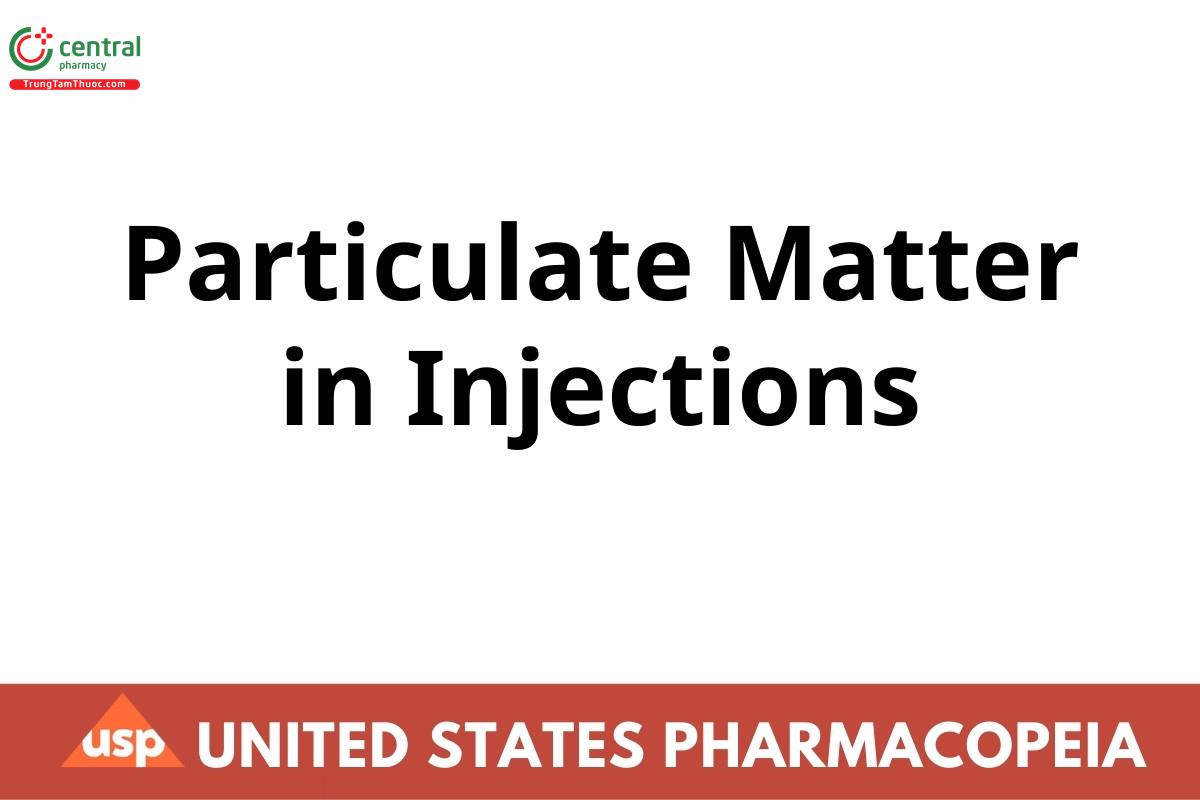 Particulate Matter in Injections
