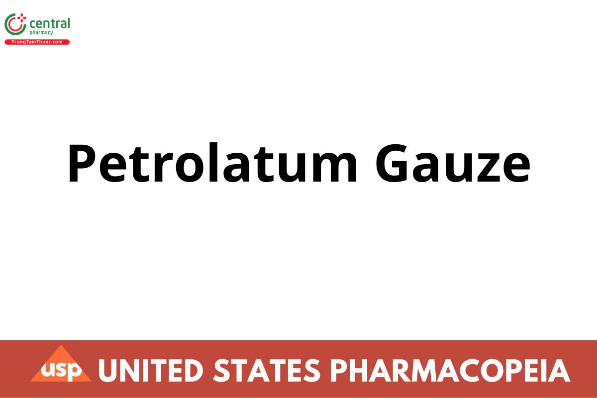 Petrolatum Gauze
