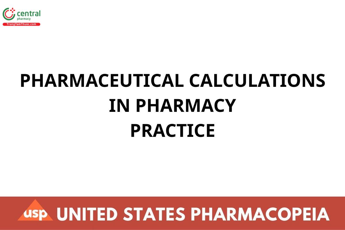 PHARMACEUTICAL CALCULATIONS IN PHARMACY  PRACTICE