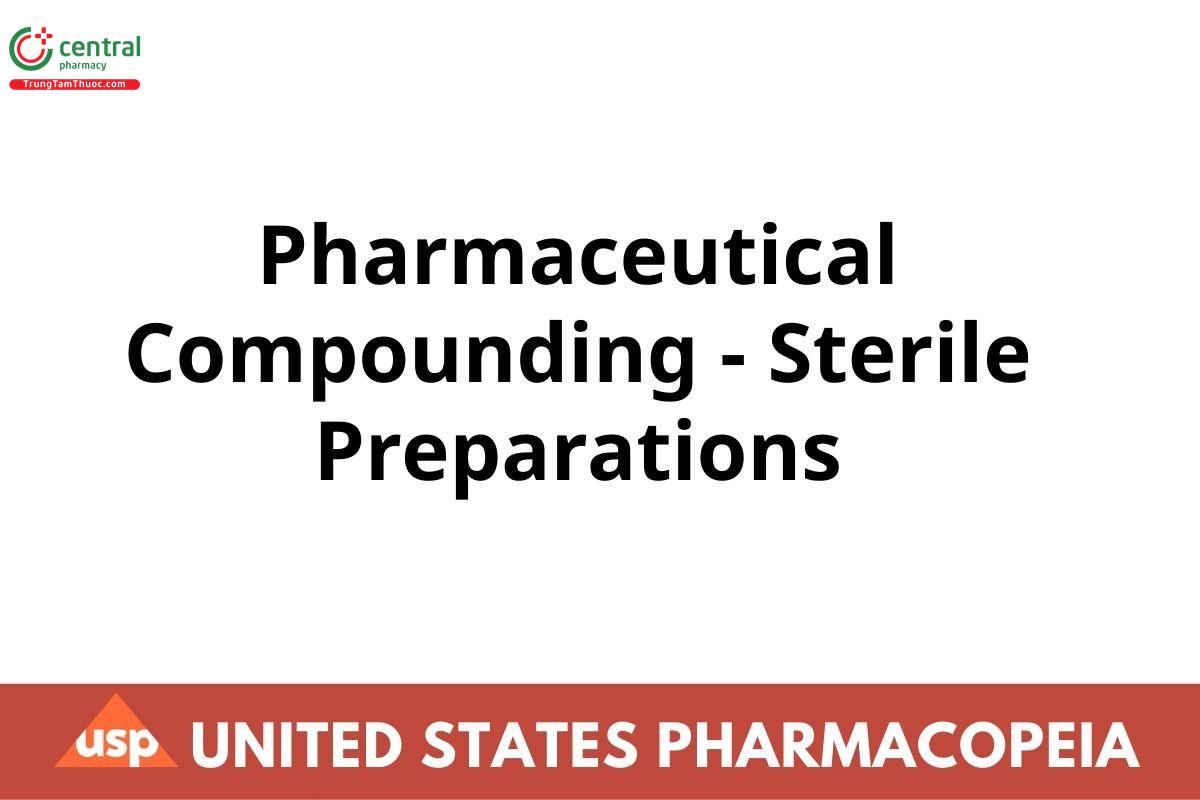 Pharmaceutical Compounding - Sterile Preparations