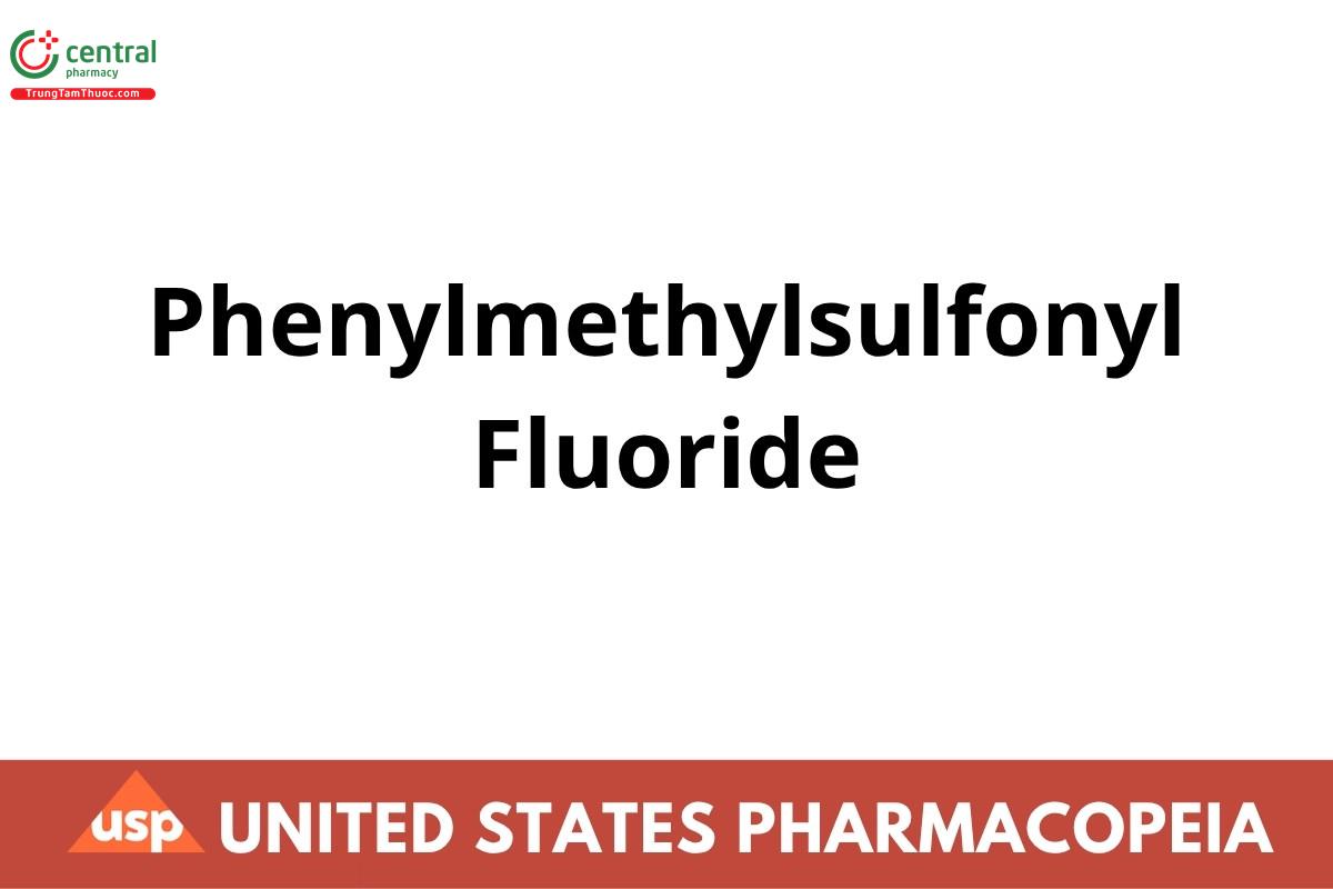 Phenylmethylsulfonyl Fluoride