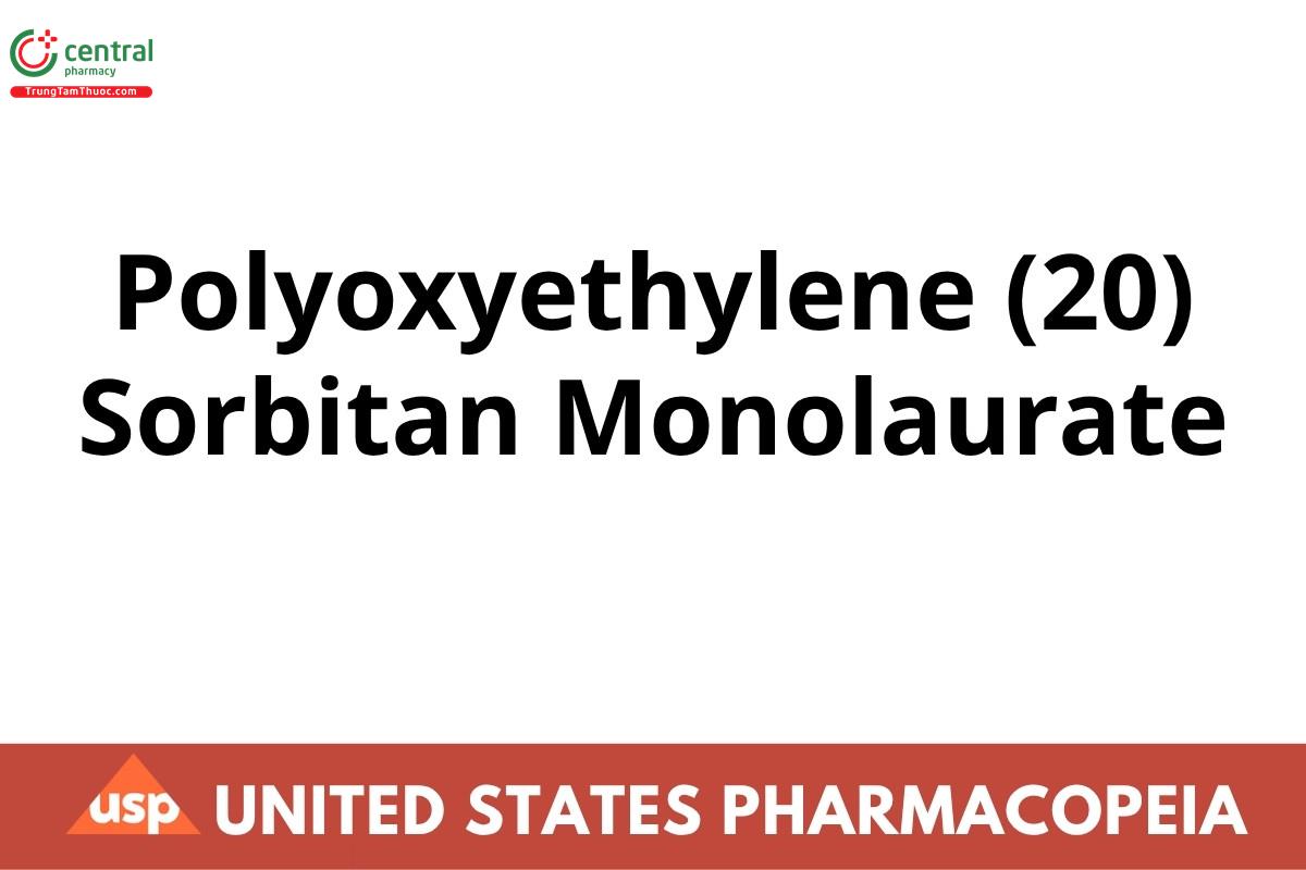 Polyoxyethylene (20) Sorbitan Monolaurate
