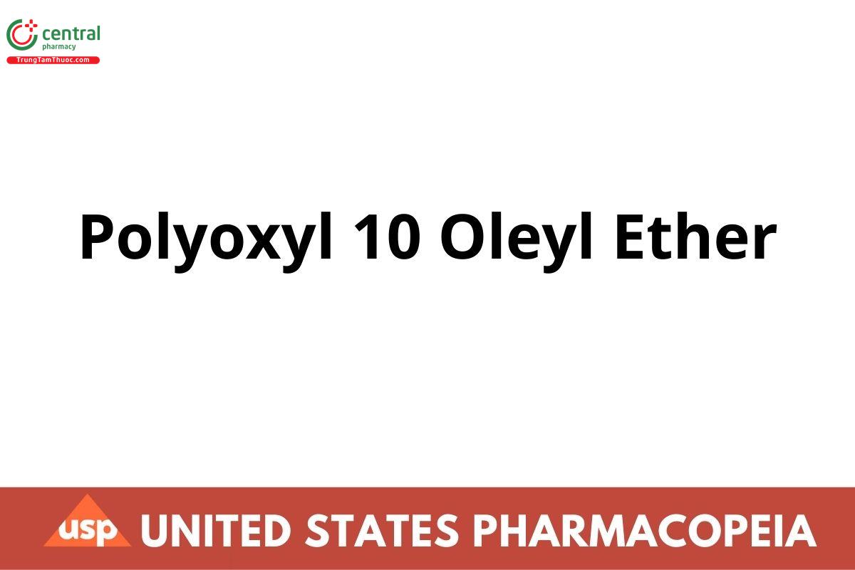 Polyoxyl 10 Oleyl Ether