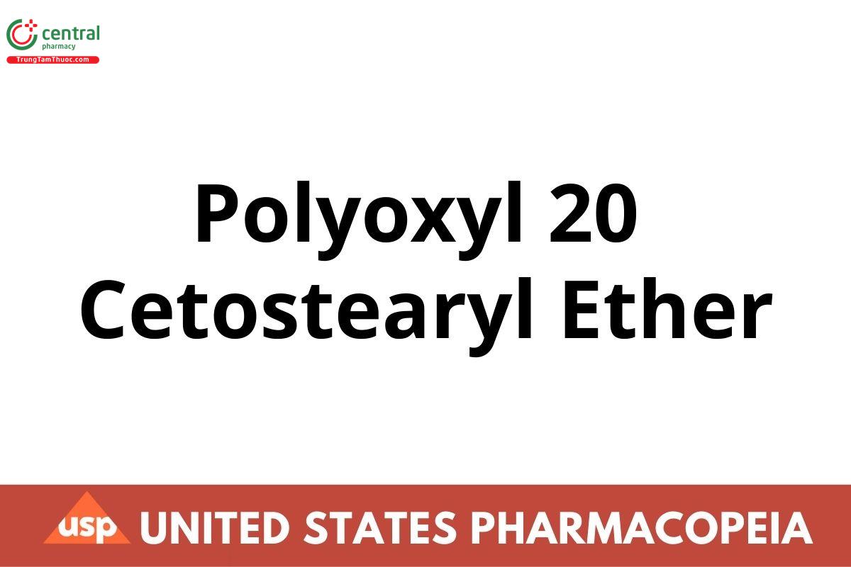 Polyoxyl 20 Cetostearyl Ether