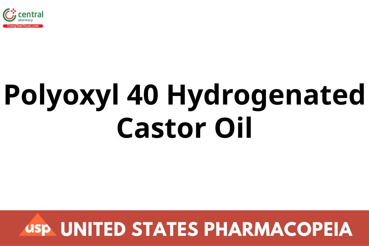 Polyoxyl 40 Hydrogenated Castor Oil