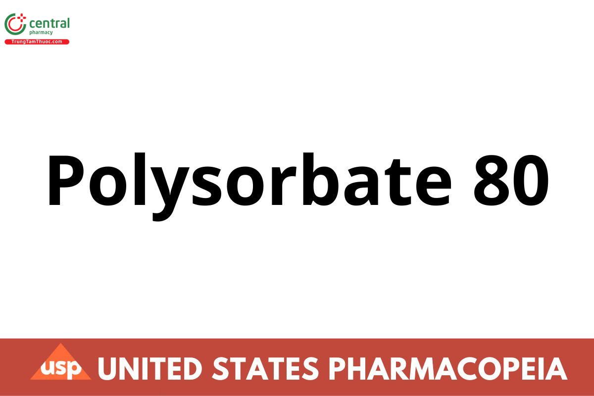 Polysorbate 80