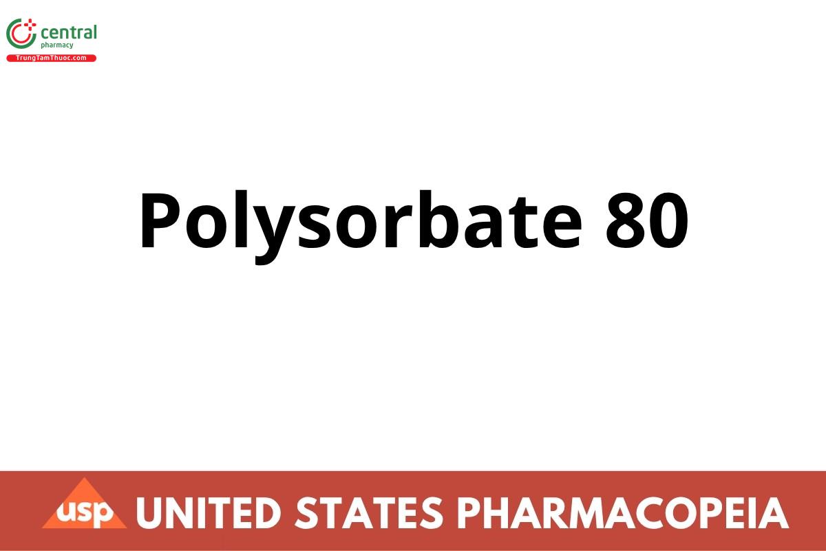 Polysorbate 80