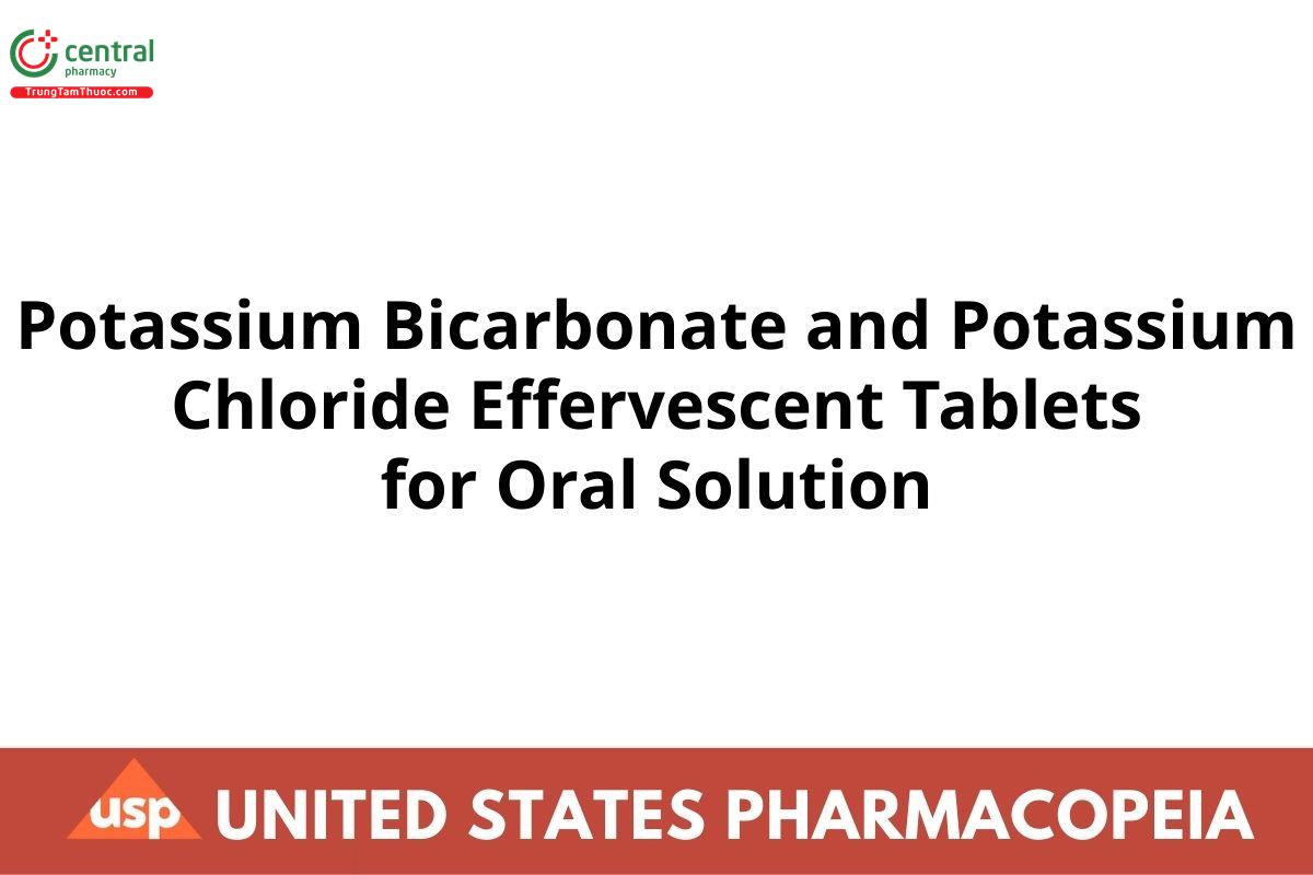 Potassium Bicarbonate and Potassium Chloride Effervescent Tablets for Oral Solution