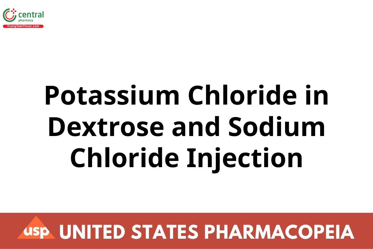 Potassium Chloride in Dextrose and Sodium Chloride Injection