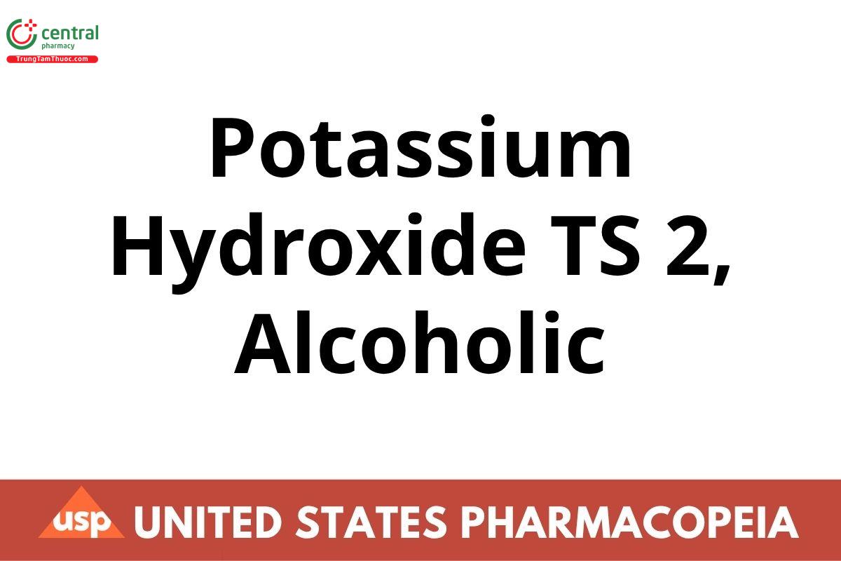 Potassium Hydroxide TS 2, Alcoholic