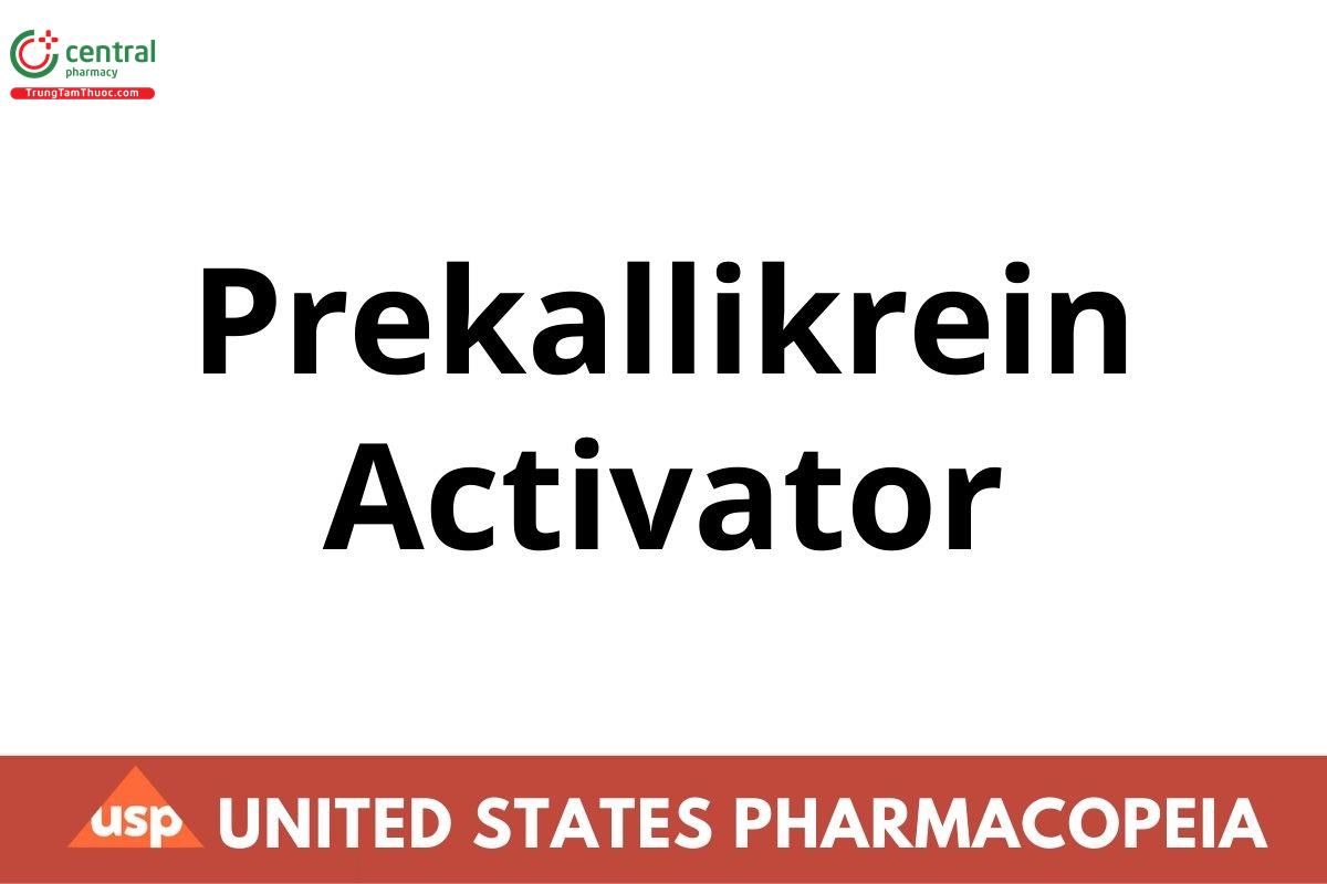 Prekallikrein Activator