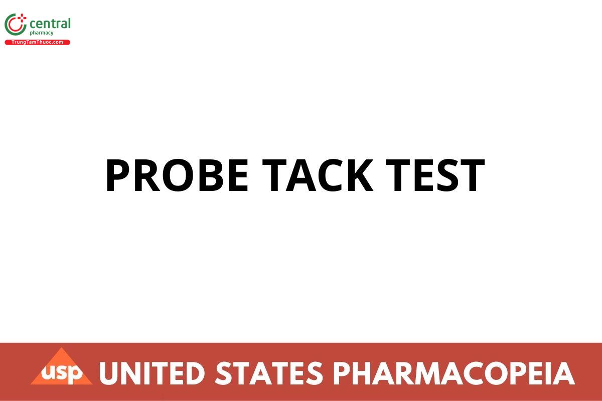 PROBE TACK TEST