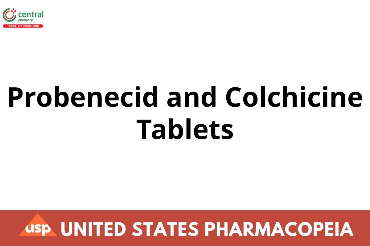 Probenecid and Colchicine Tablets