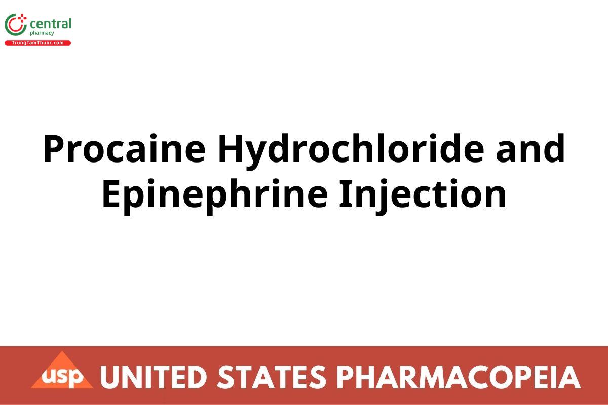 Procaine Hydrochloride and Epinephrine Injection