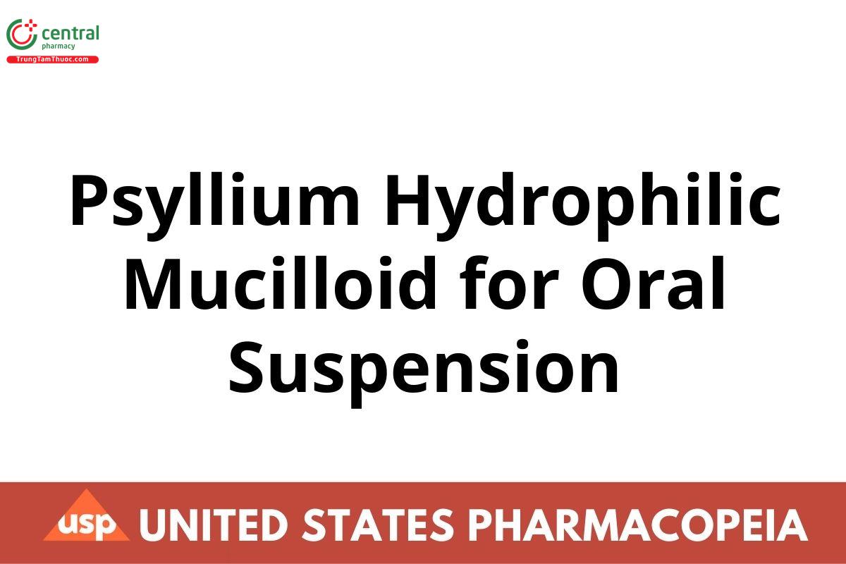Psyllium Hydrophilic Mucilloid for Oral Suspension