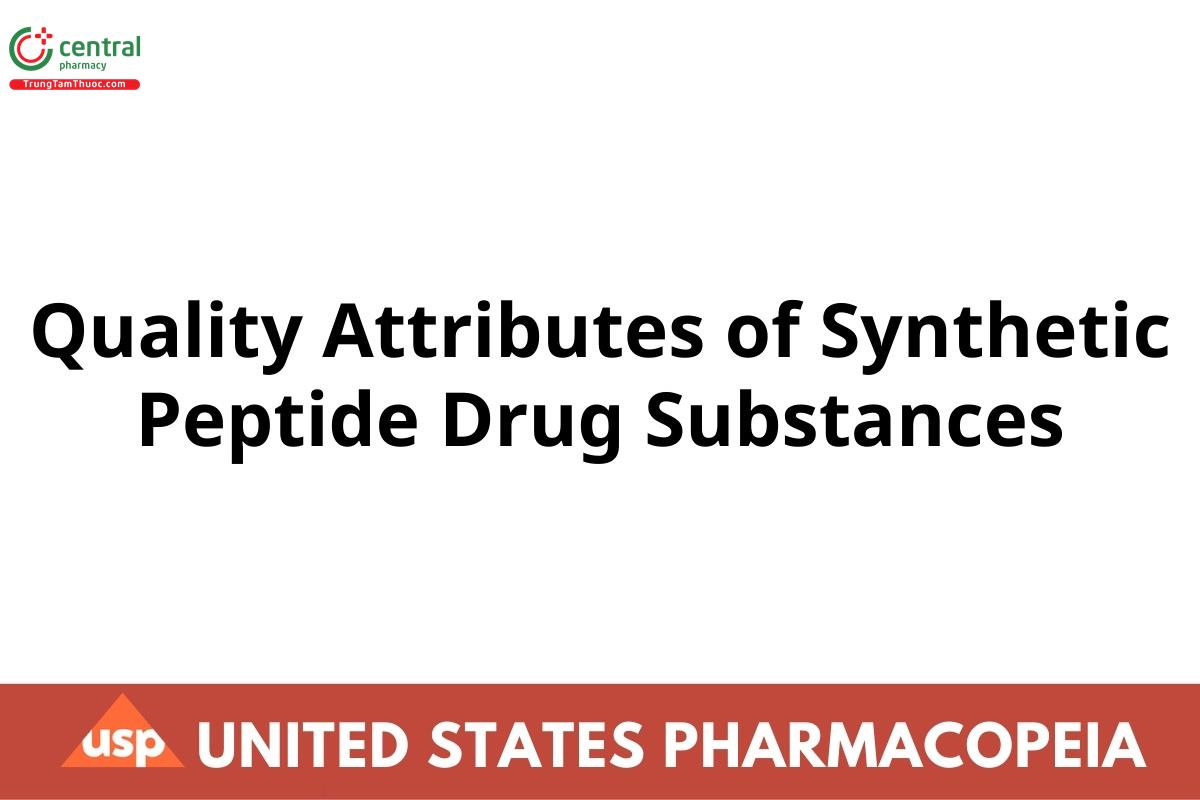 Quality Attributes of Synthetic Peptide Drug Substances