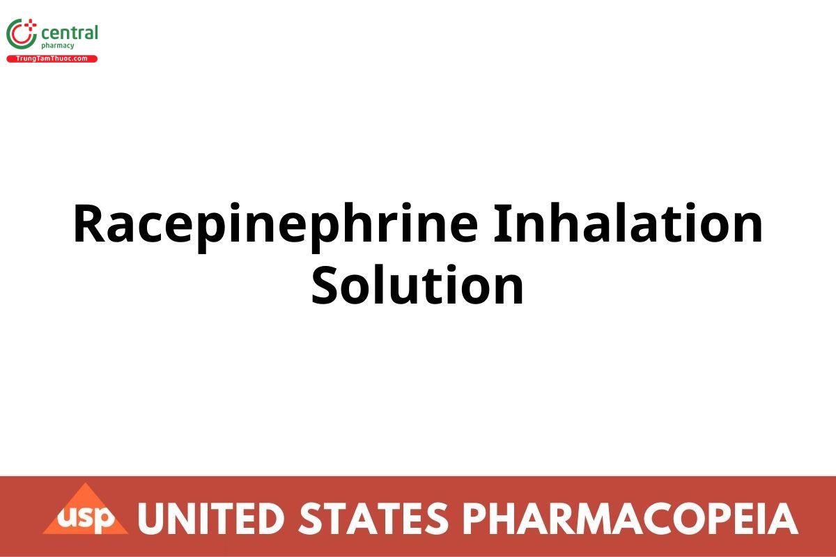 Racepinephrine Inhalation Solution