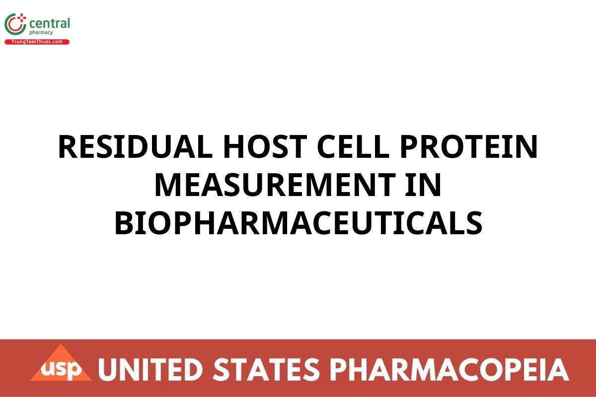RESIDUAL HOST CELL PROTEIN MEASUREMENT IN BIOPHARMACEUTICALS