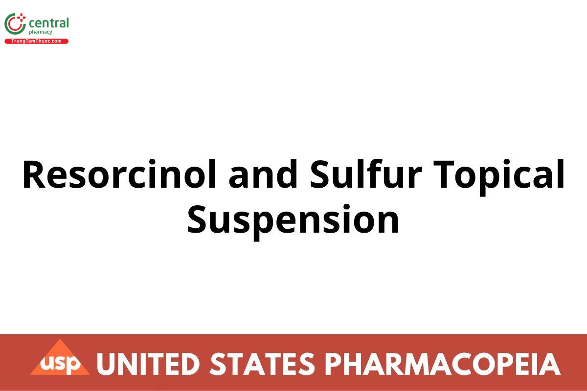 Resorcinol and Sulfur Topical Suspension