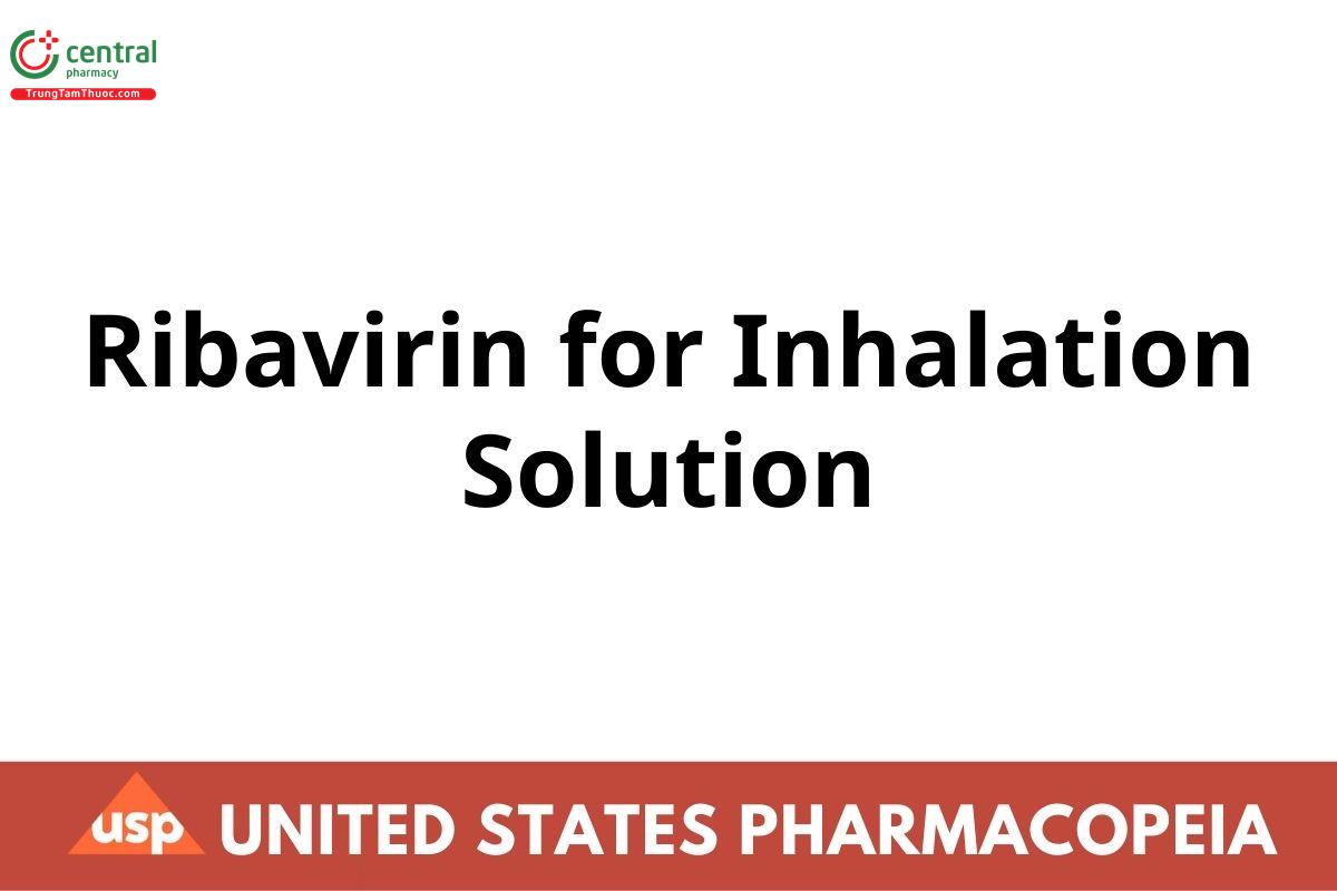 Ribavirin for Inhalation Solution