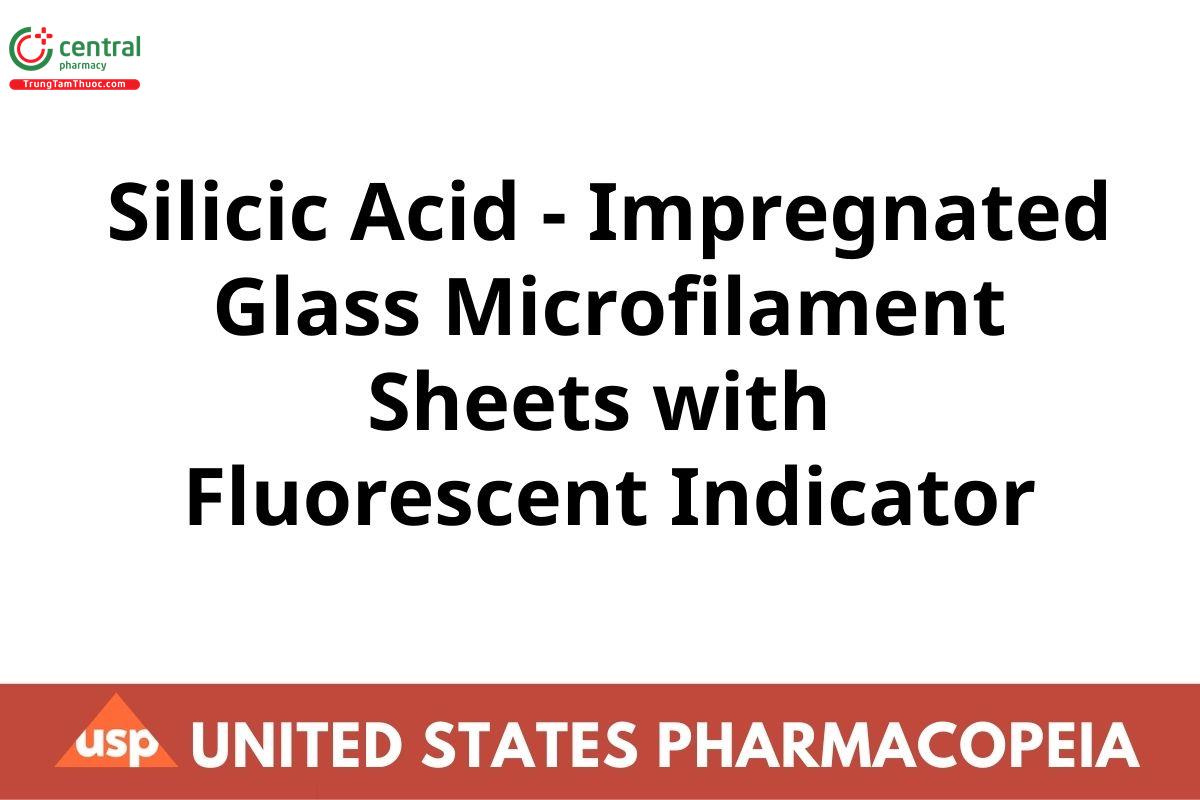 Silicic Acid - Impregnated Glass Microfilament Sheets with Fluorescent Indicator
