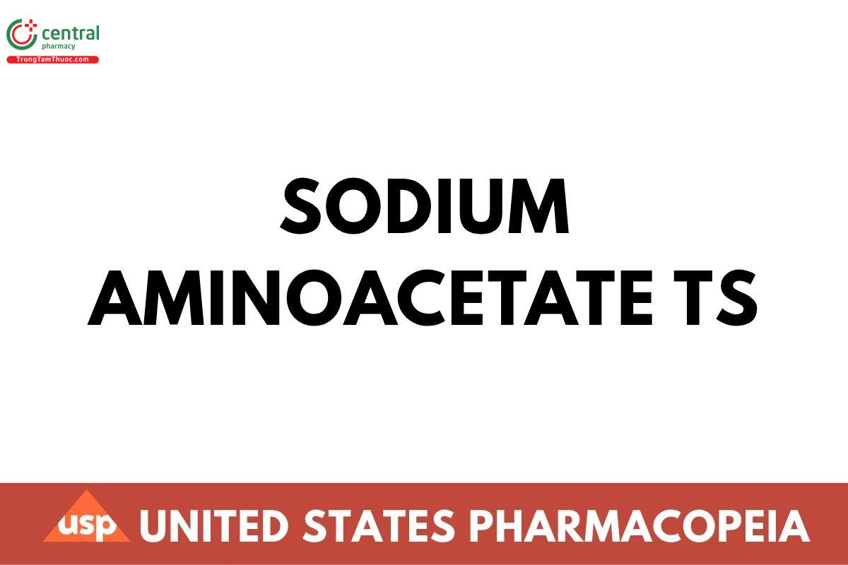 Sodium Aminoacetate TS (Sodium Glycinate TS)