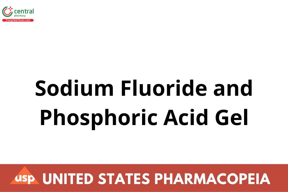 Sodium Fluoride and Phosphoric Acid Gel