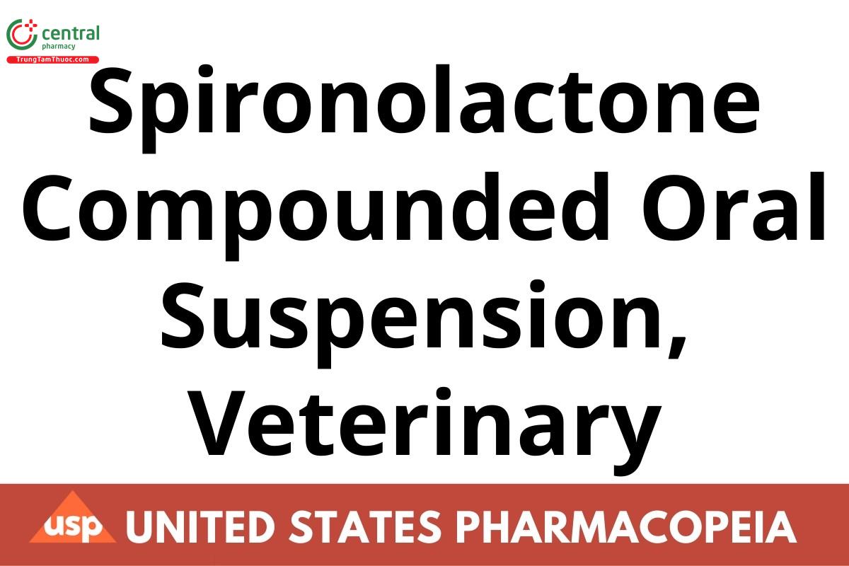 Spironolactone Compounded Oral Suspension, Veterinary