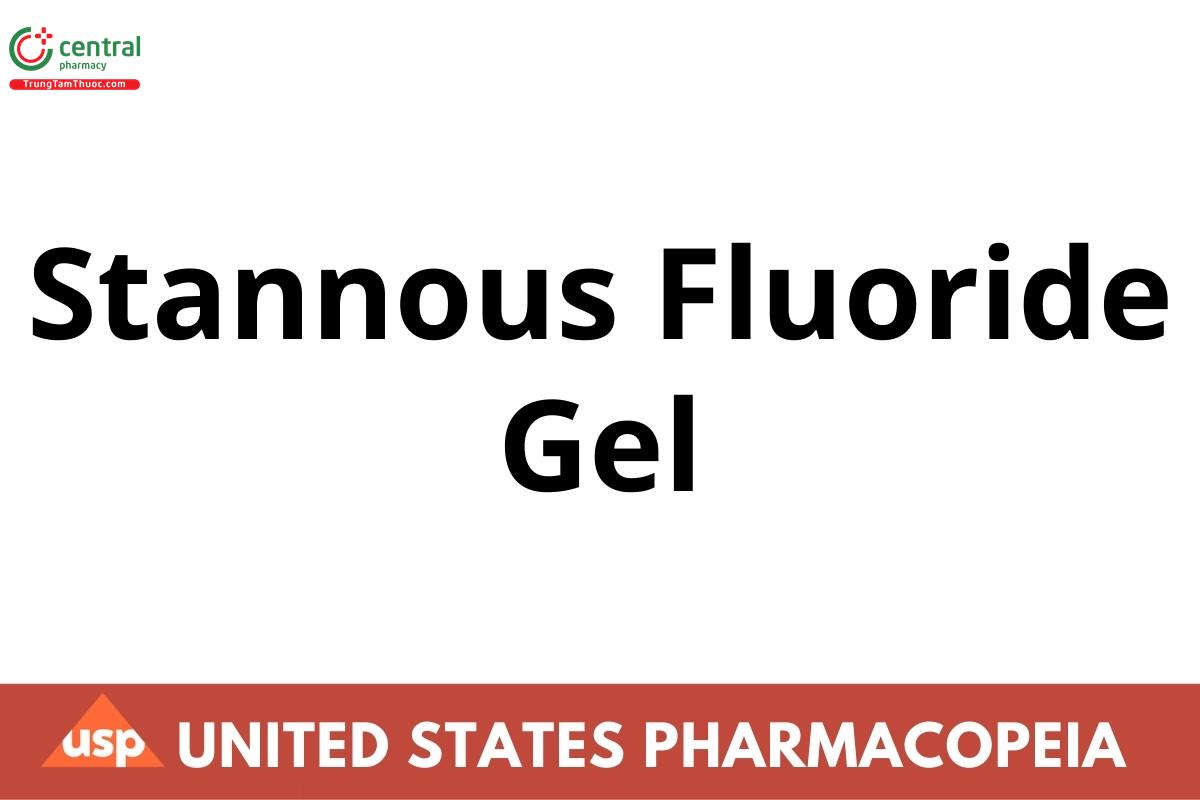 Stannous Fluoride Gel