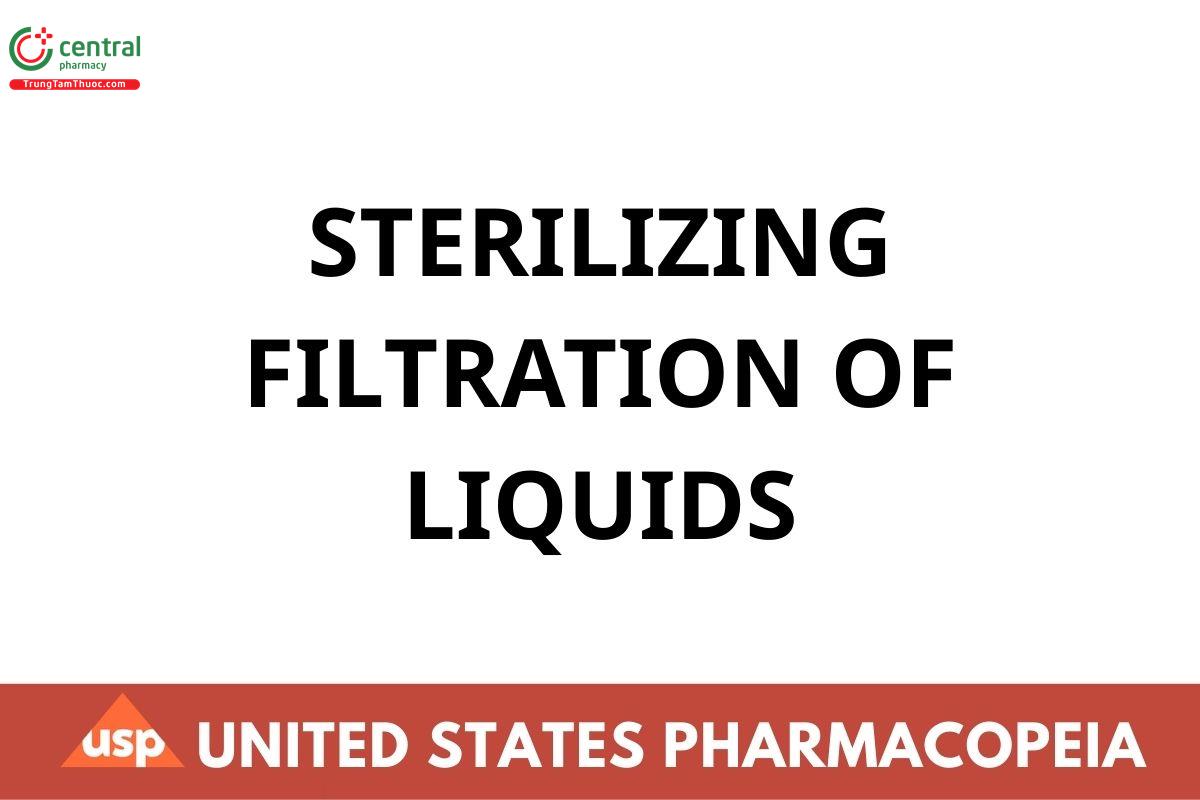 STERILIZING FILTRATION OF LIQUIDS