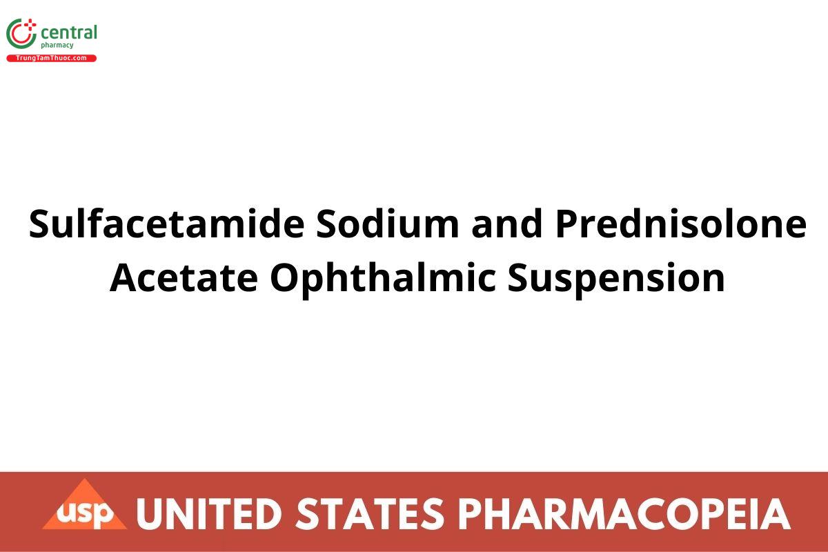 Sulfacetamide Sodium and Prednisolone Acetate Ophthalmic Suspension