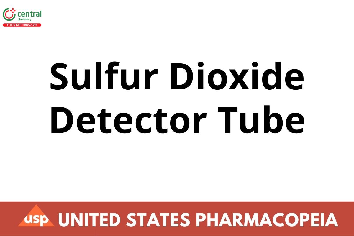 Sulfur Dioxide Detector Tube