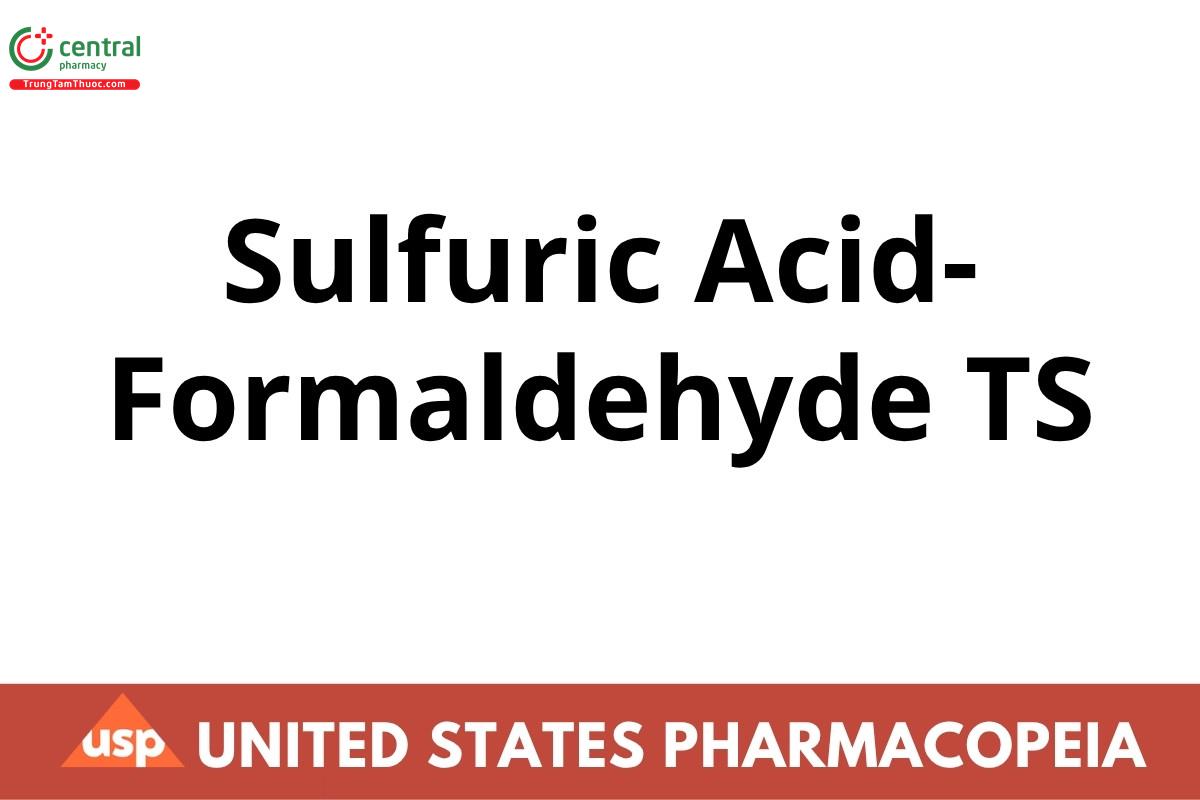 Sulfuric Acid-Formaldehyde TS