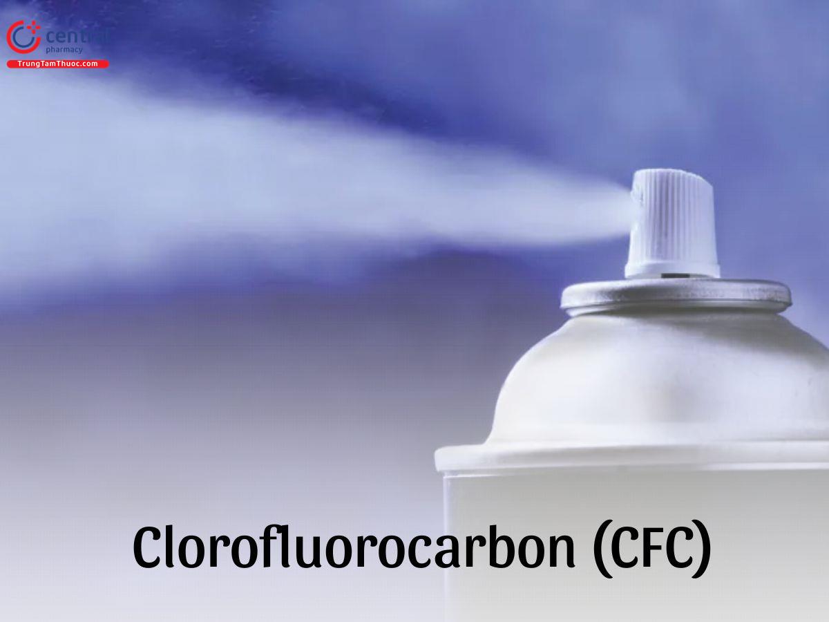 Clorofluorocarbon (CFC) 