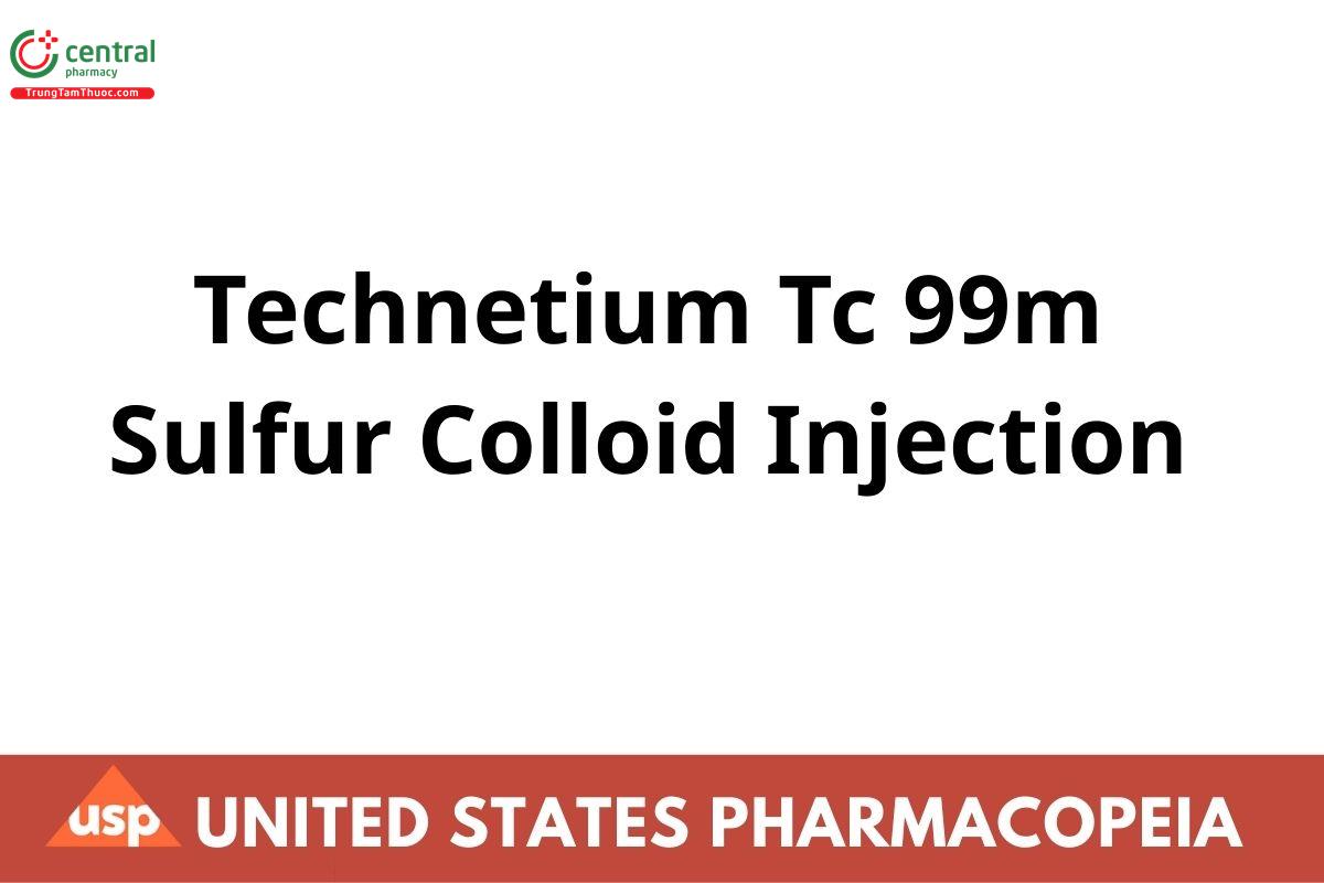 Technetium Tc 99m Sulfur Colloid Injection