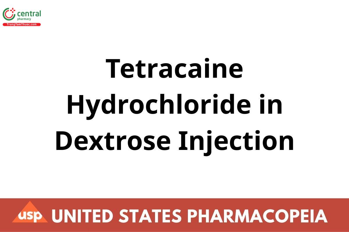 Tetracaine Hydrochloride in Dextrose Injection