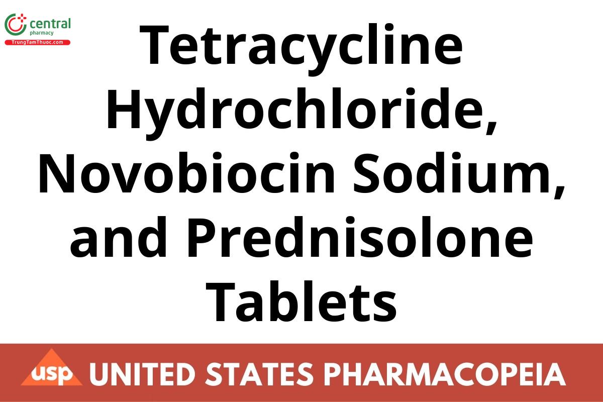 Tetracycline Hydrochloride, Novobiocin Sodium, and Prednisolone Tablets