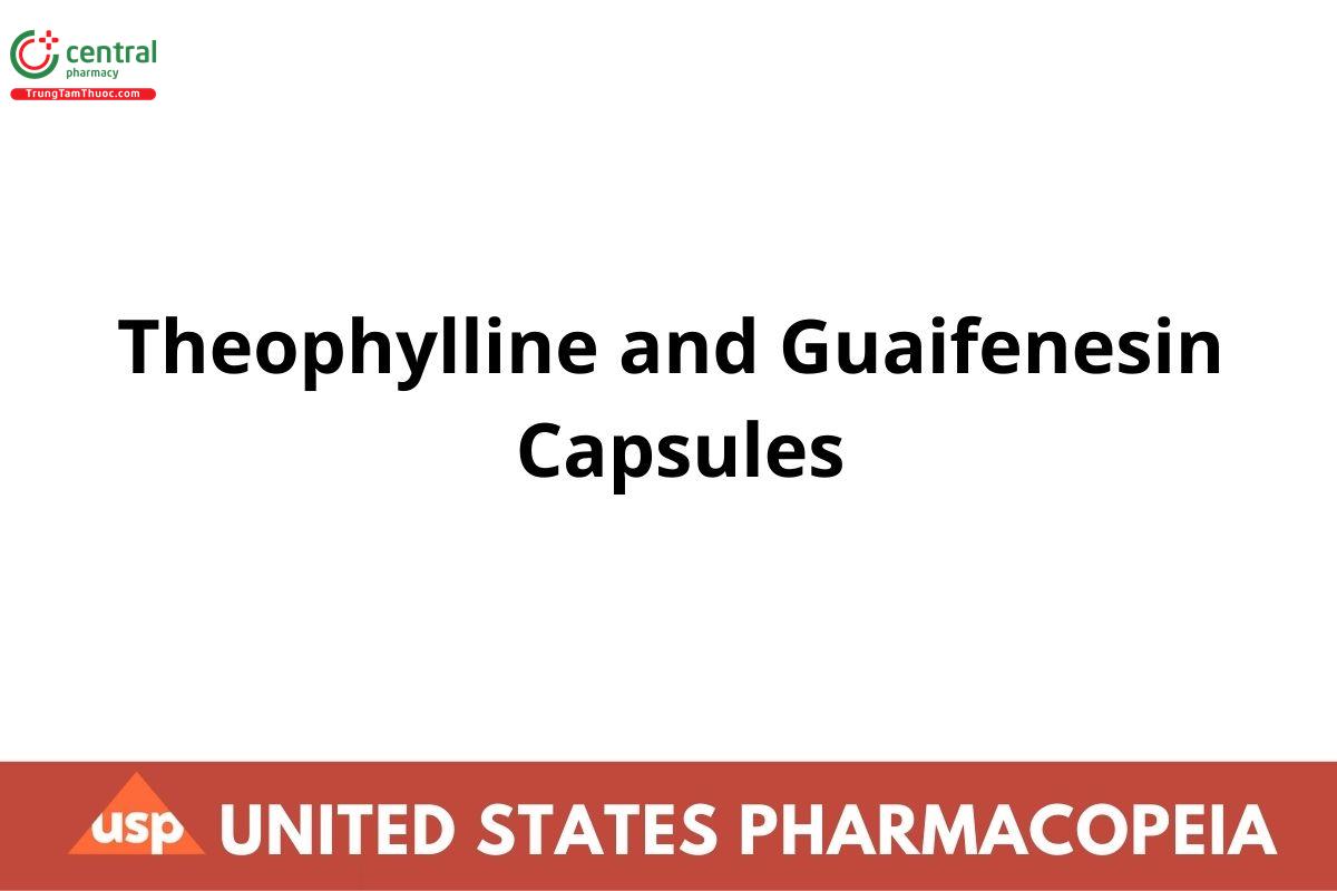 Theophylline and Guaifenesin Capsules