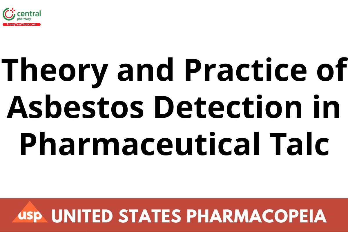 Theory and Practice of Asbestos Detection in Pharmaceutical Talc