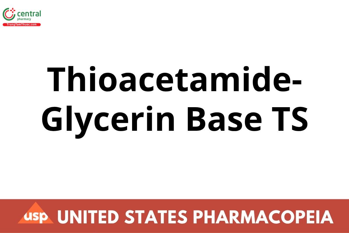 Thioacetamide-Glycerin Base TS