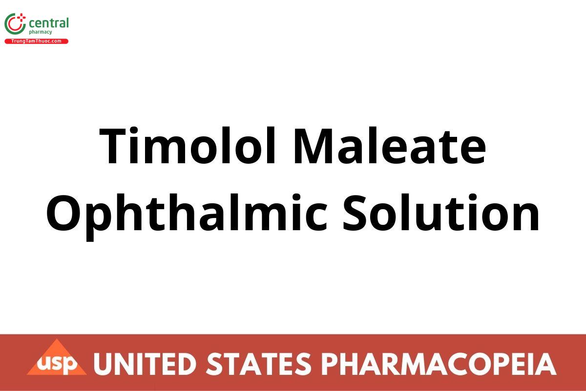 Timolol Maleate Ophthalmic Solution
