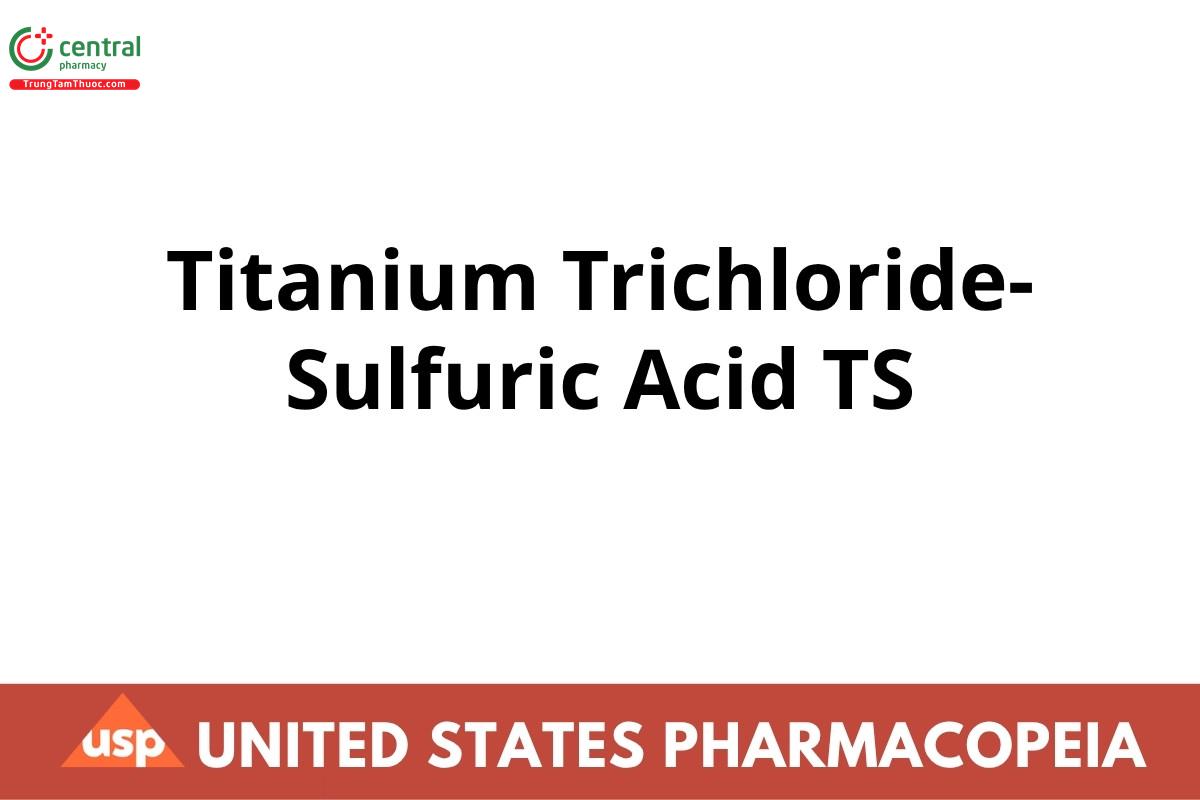 Titanium Trichloride-Sulfuric Acid TS