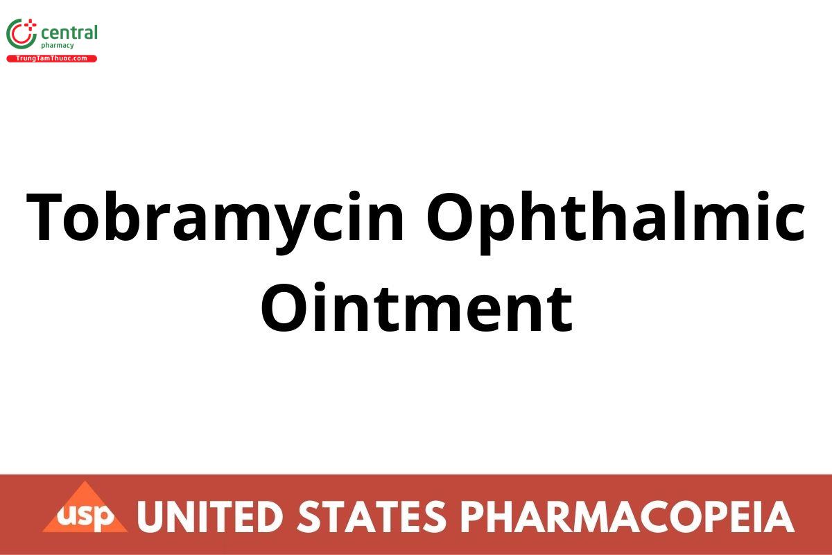Tobramycin Ophthalmic Ointment