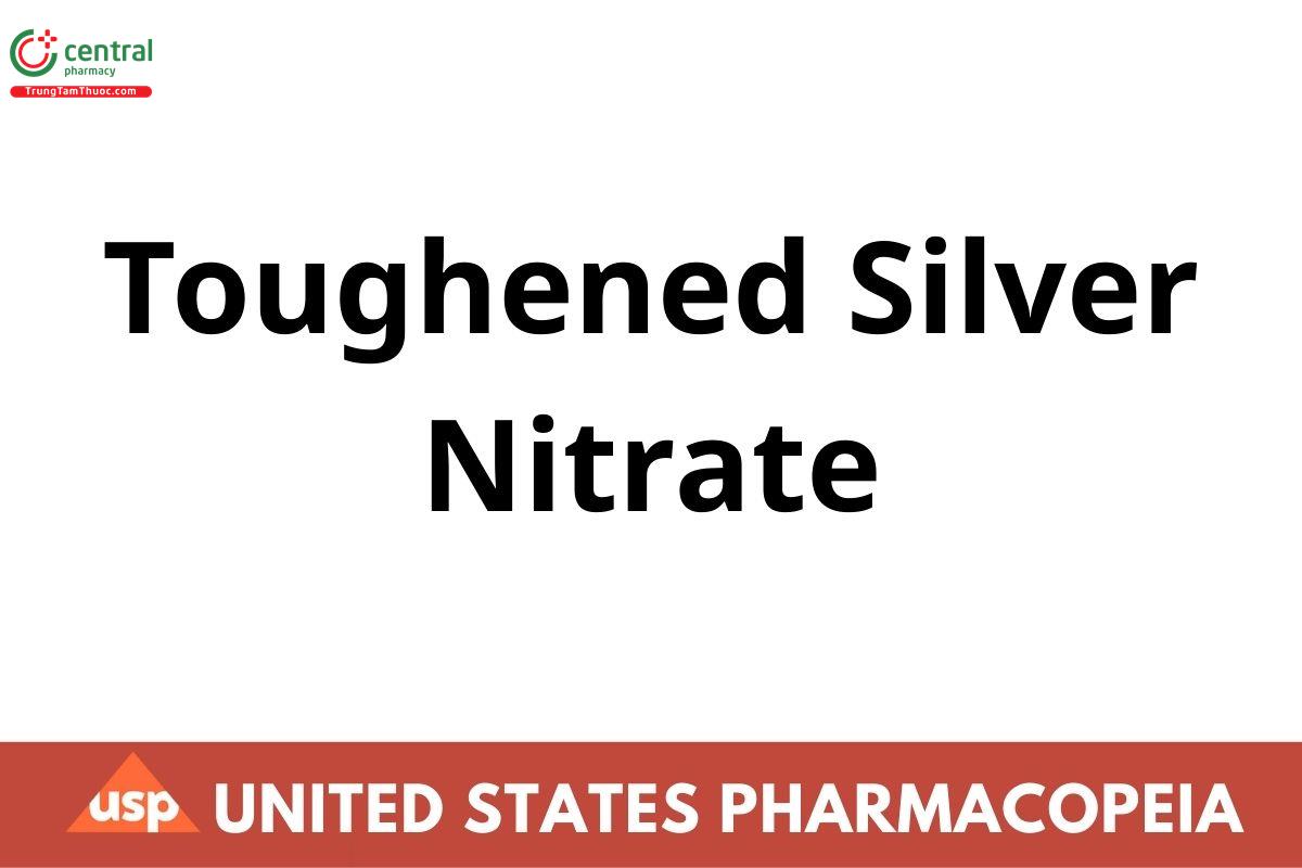 Toughened Silver Nitrate