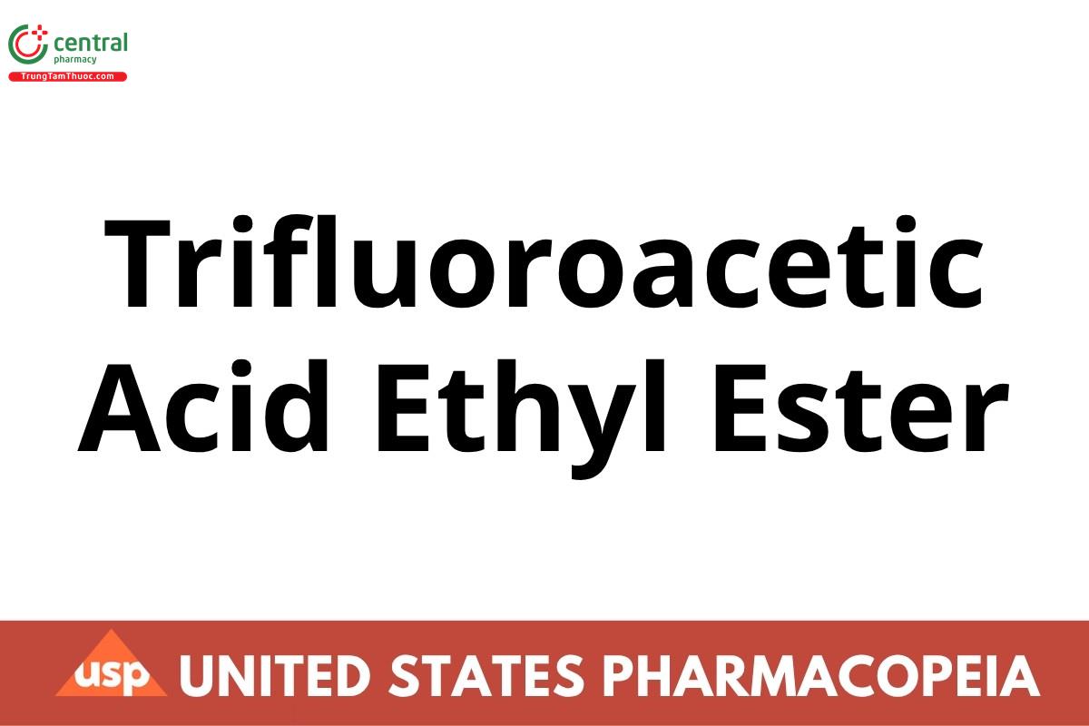 Trifluoroacetic Acid Ethyl Ester Reagents