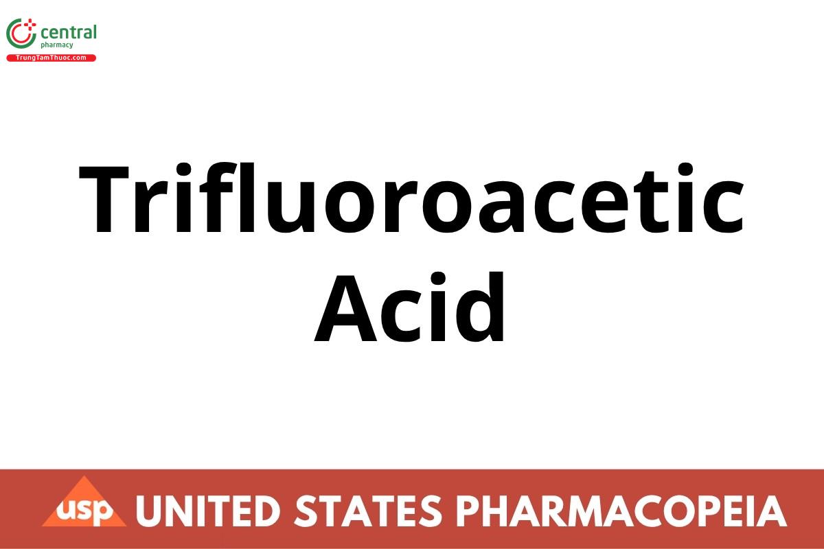 Trifluoroacetic Acid Reagents