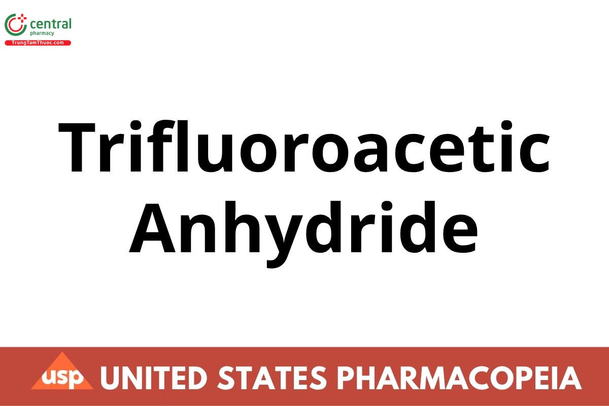 Trifluoroacetic Anhydride Reagents