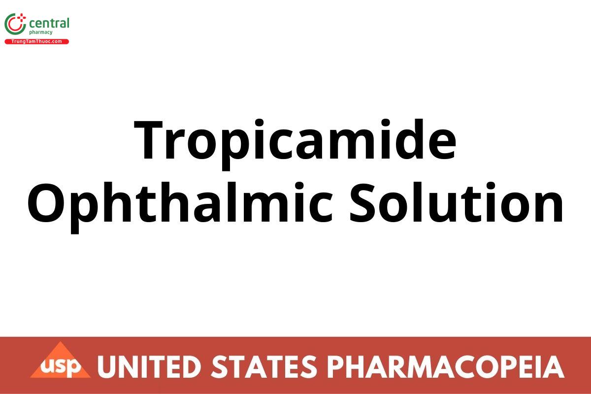 Tropicamide Ophthalmic Solution